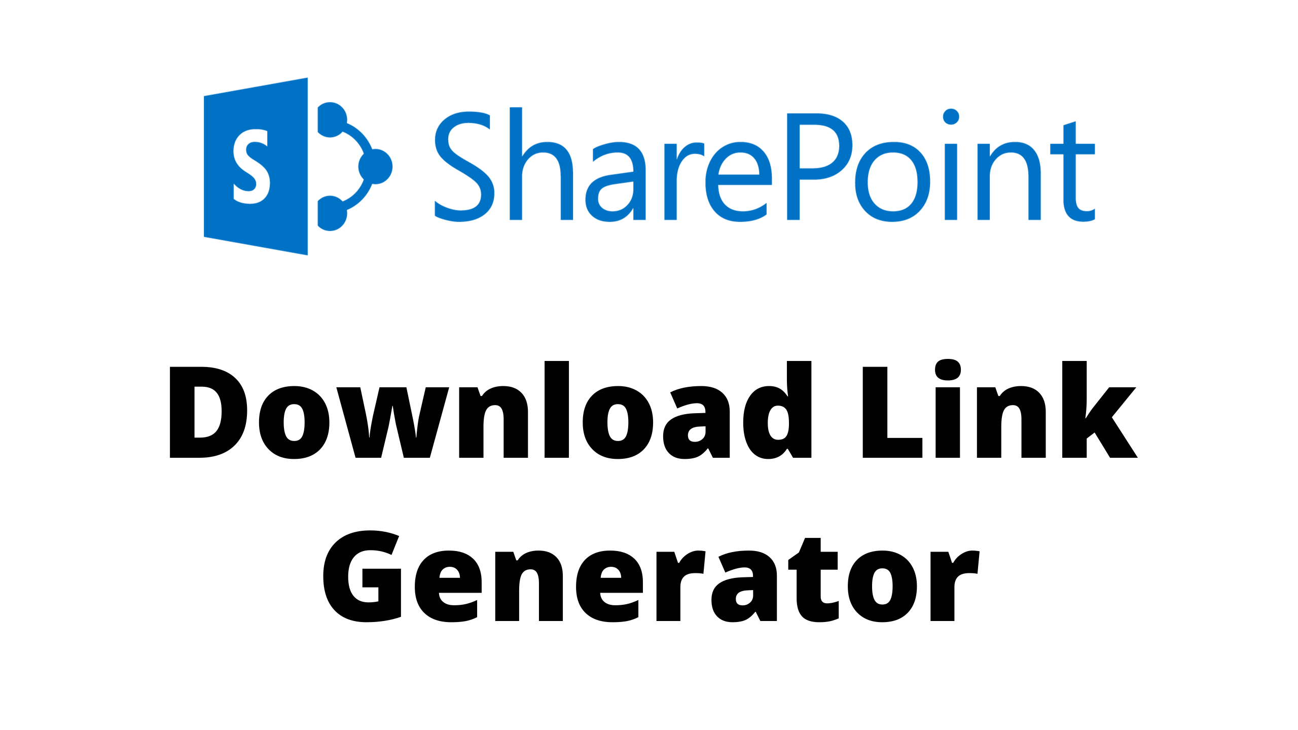 SharePoint-Download-Link-Generator