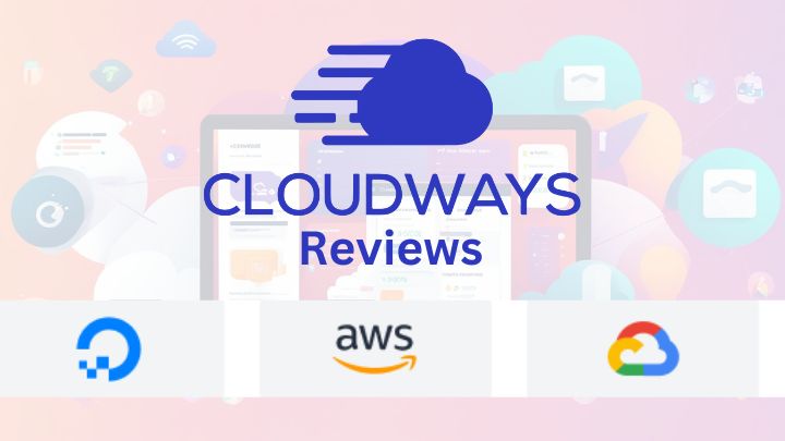 Detailed CloudWays Hosting Review