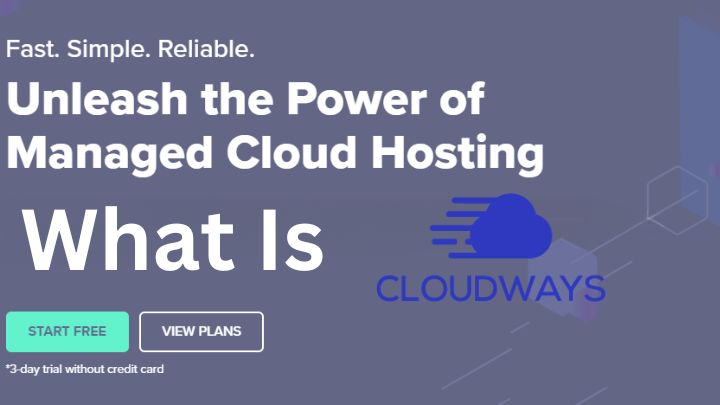 What Is CloudWays Managed Hosting