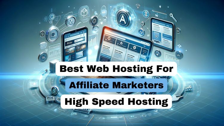 best-web-hosting-for-affiliate-marketing